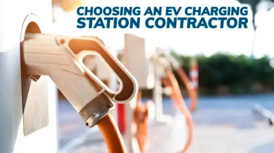 How to Choose the Right Electric Vehicle Charging Station Contractor